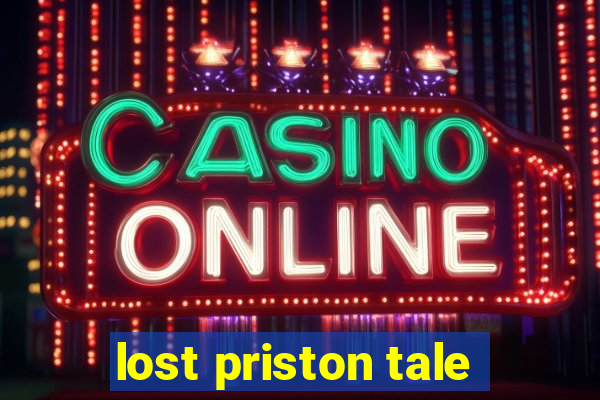 lost priston tale